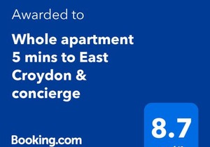 Whole apartment 5 mins to East Croydon & concierge