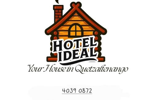 Quetzaltenango Hotel | Hotel Ideal, Your House in Quetzaltenango