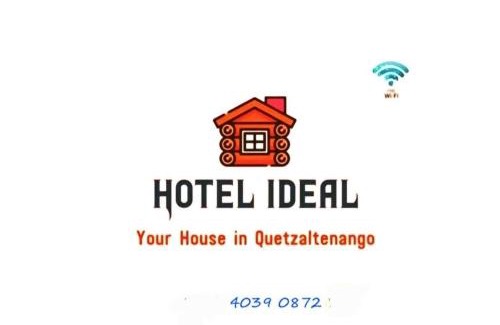 Quetzaltenango Hotel | Hotel Ideal, Your House in Quetzaltenango