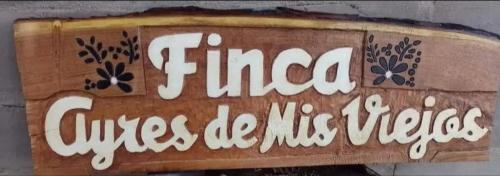 Finca Ayres de Mis Viejos