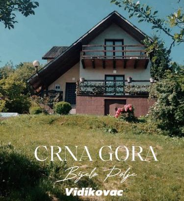 Montenegro House | Vidikovac BIJELO POLJE